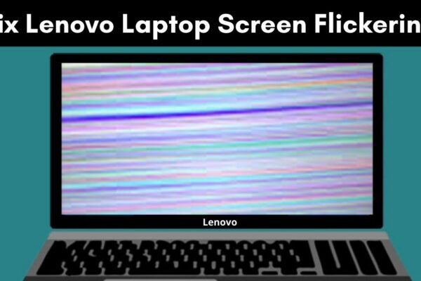 lenovo laptop screen flickering