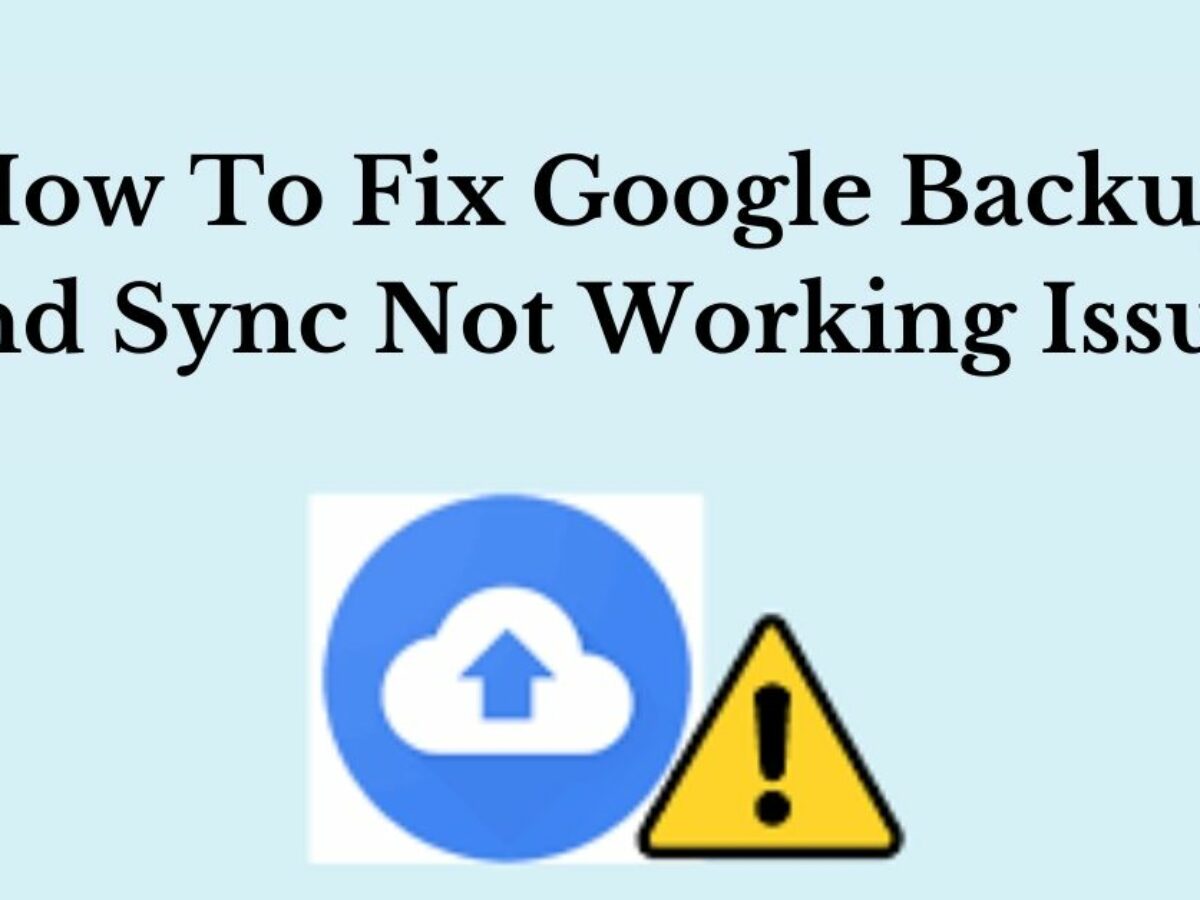 cannot download google backup and sync