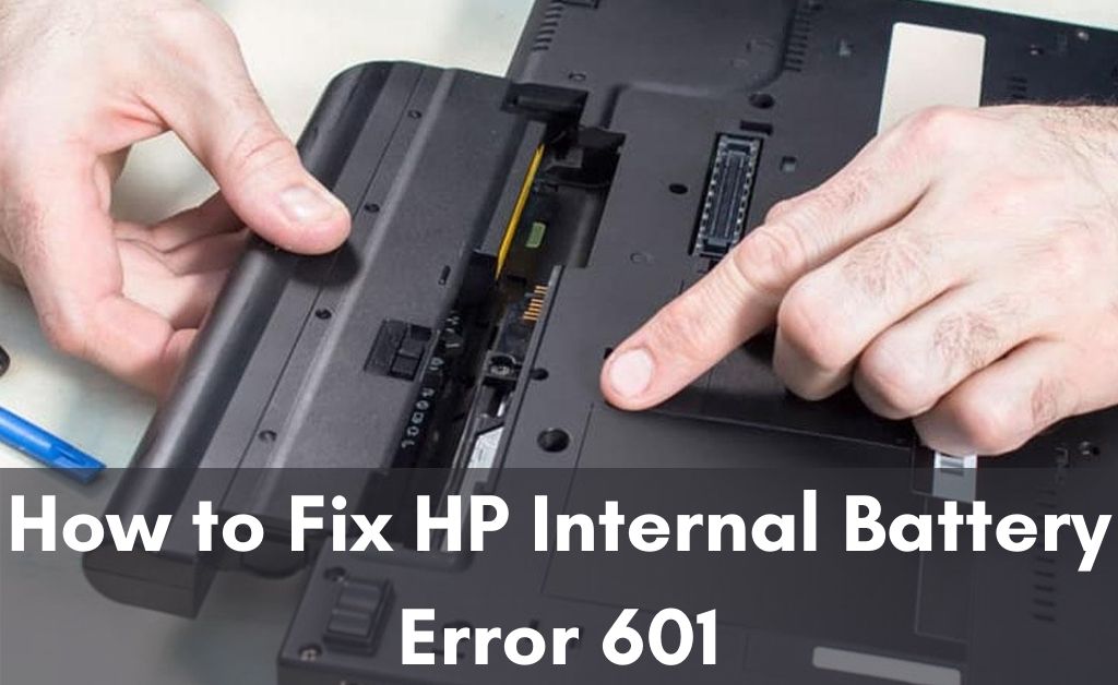 hp internal battery error 601
