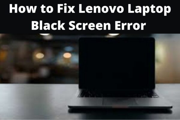 Laptop Screen Black Error