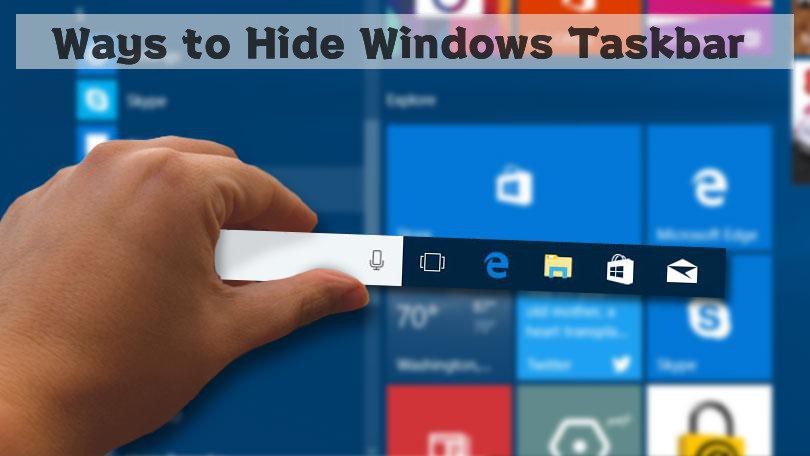 Ways to hide windows taskbar