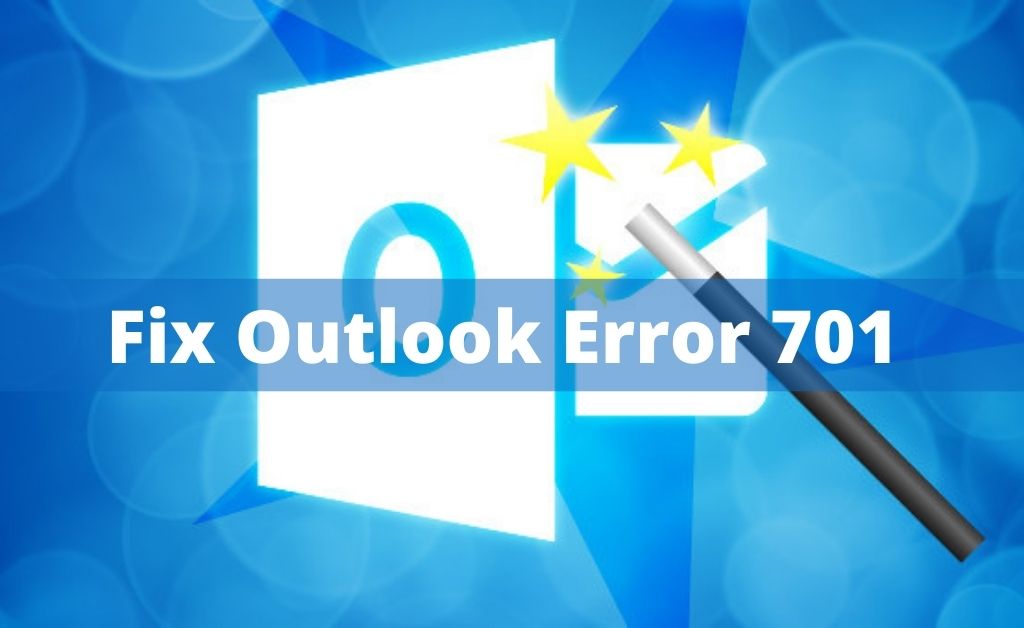 outlook error 701