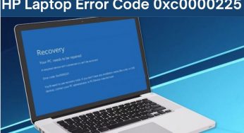 How To Fix HP Laptop Error Code 0xc0000225 | Follow Effective Methods