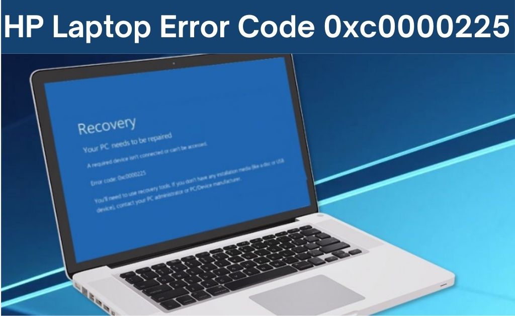hp laptop error code 0xc0000225