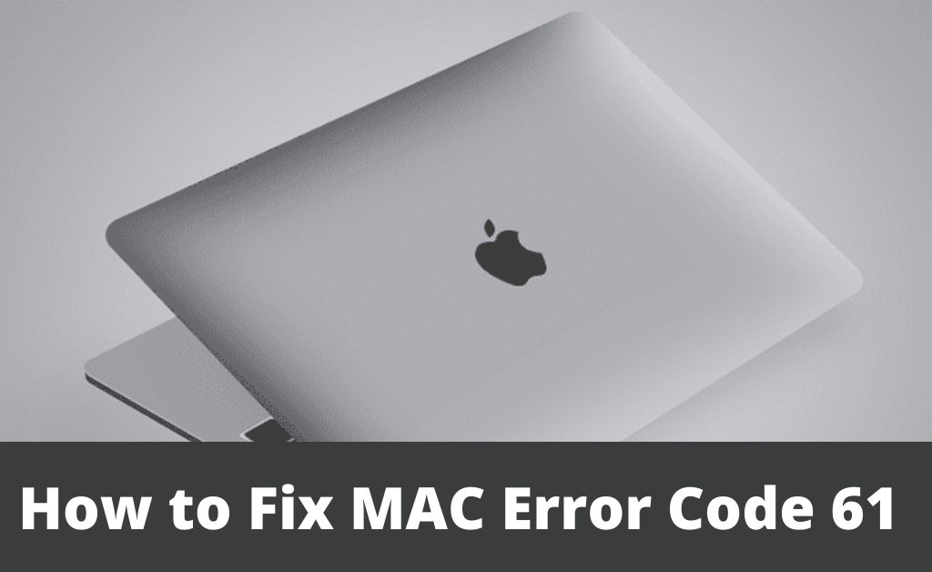 Mac error code 61