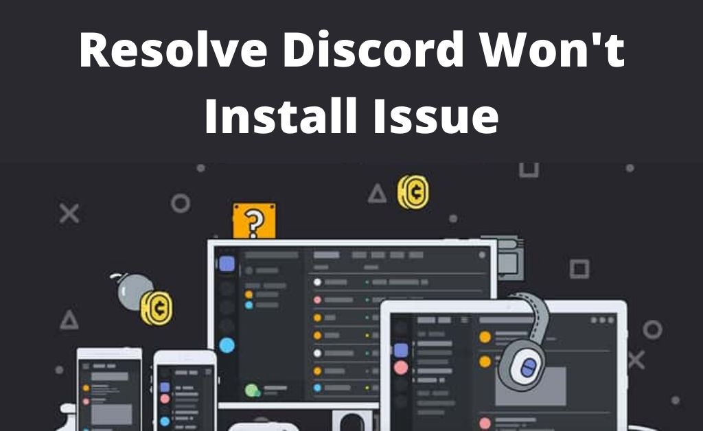discord won't install