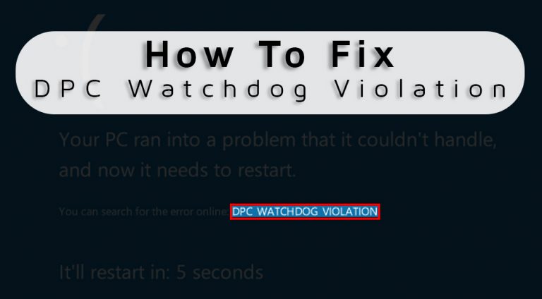 Dpc watchdog violation windows 10 что за ошибка