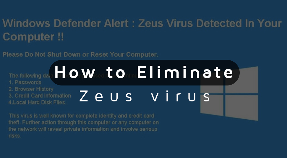 Zeus Virus Detected!! How To Eliminate The Problem