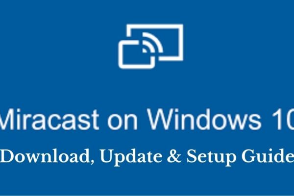 Miracast Windows 10