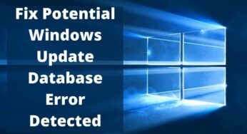 [Fixed] Potential Windows Update Database Error Detected