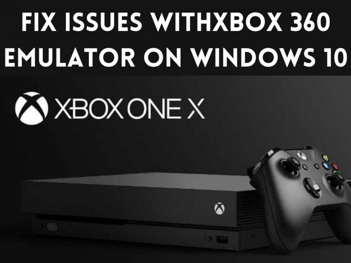 xbox 360 emulator for windows 10