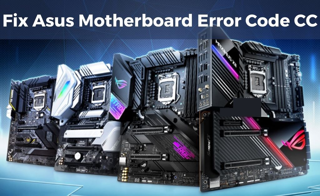 Asus Motherboard Error Code CC