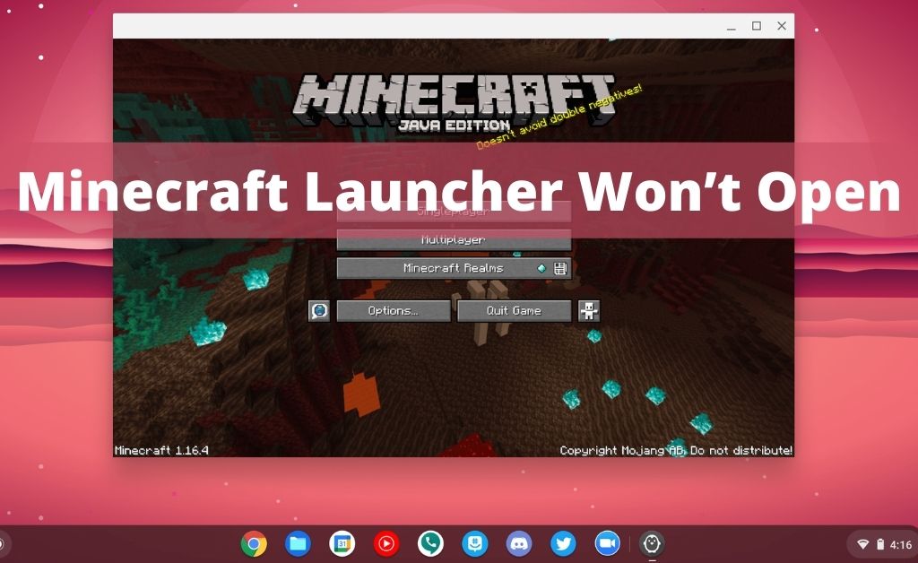 Minecraft Launcher Won’t Open