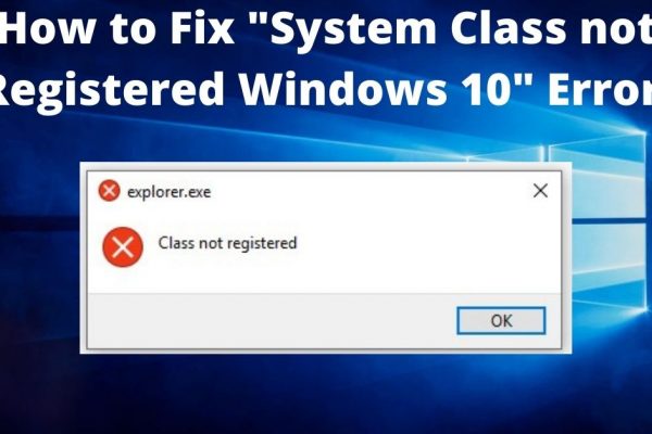 class not registered windows 10