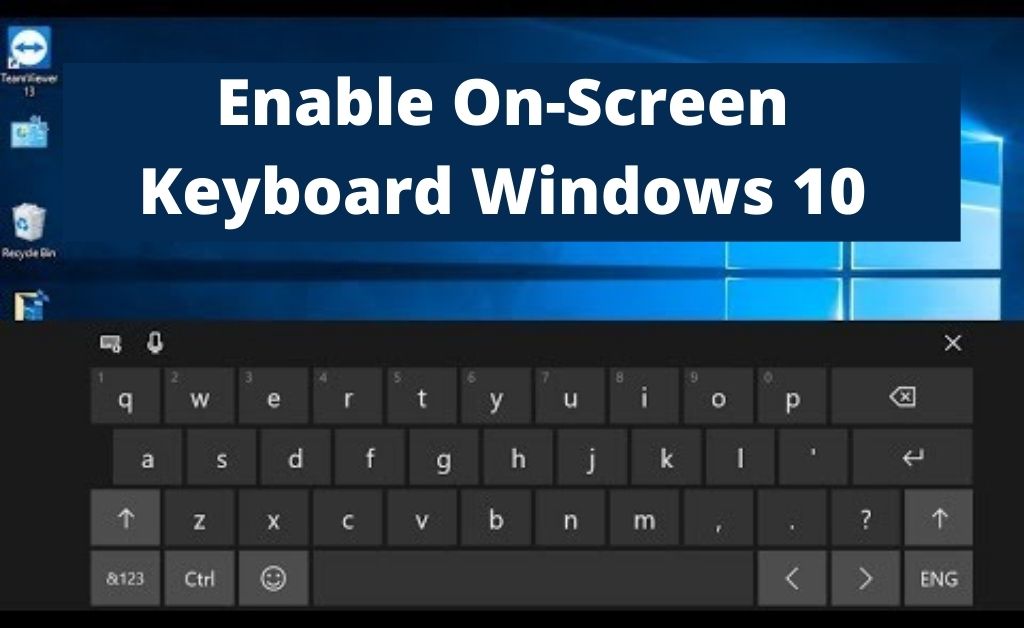 on-screen keyboard windows 10