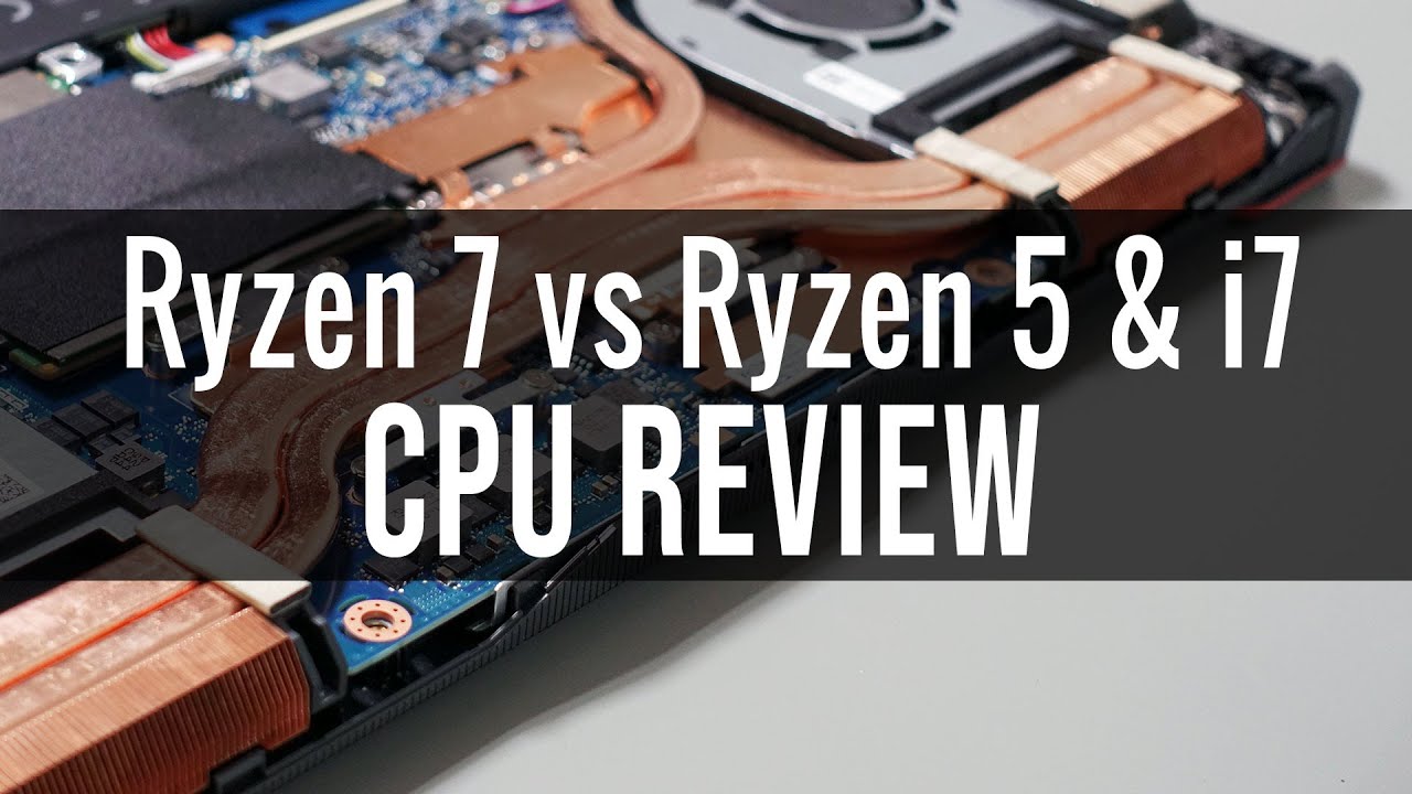 AMD Ryzen 5 vs i7