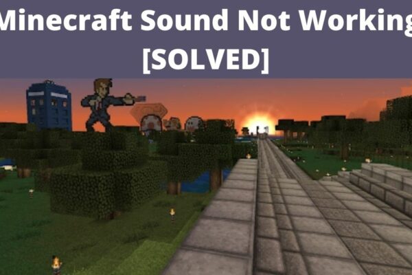 Minecraft sound not working