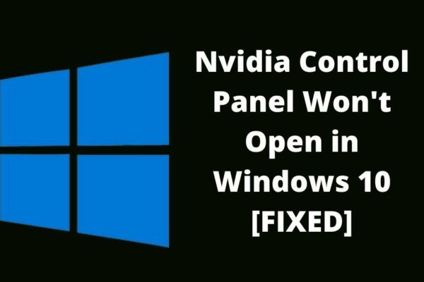Nvidia Control Panel Won't Open